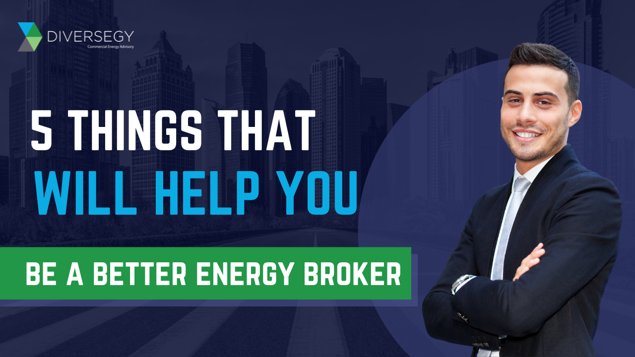 be-a-better-energy-broker